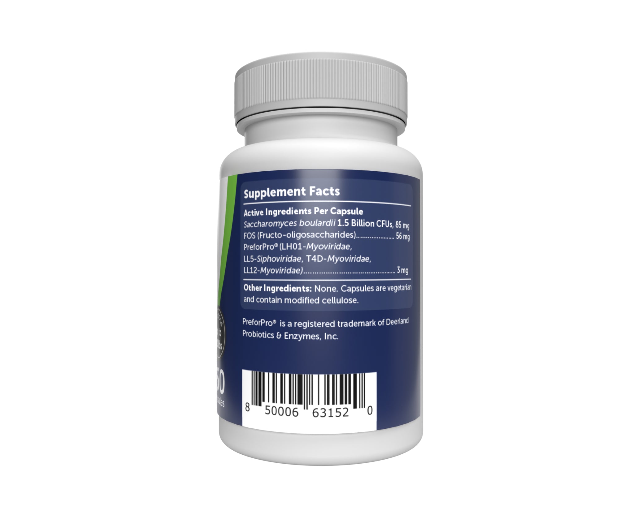 Supplement Facts: Active Ingredients Per Capsule: -Saccharomyces boulardii 1.5 Billion CFUs 85mg -FOS (Fructo-oligosaccharides) 56mg -PreforPro* (LH01-Myoviridae, LL5-Siphoviridae, T4D-Myoviridae, LL12-Myoviridae) 3mg; Other Ingredients: None, Capsules are vegetarian and contain modified cellulose. *PreforPro is a registered trademark of Deerland Probiotics & Enzymes, Inc.